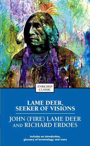 Lame Deer, Seeker of Visions de Richard Erdoes