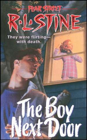 The Boy Next Door de R. L. Stine