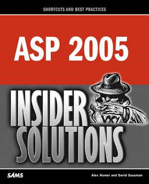 Homer, A: ASP 2005 Insider Solutions de Dave Sussman