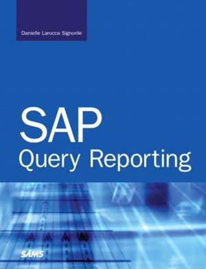 SAP Query Reporting de Danielle Larocca Signorile