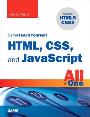 Sams Teach Yourself HTML, CSS, and JavaScript All in One