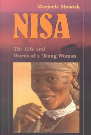 Nisa – The Life & Words of a !Kung Woman (COBE) de Marjorie Shostak