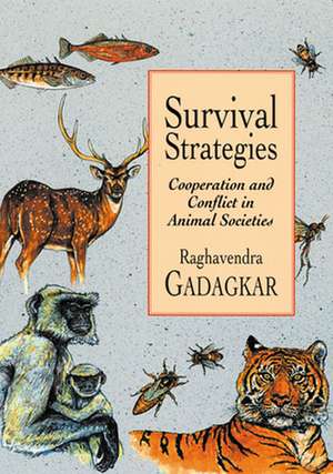 Survival Strategies – Cooperation & Conflict in Animal Societies (OIPSE) de Raghavendra Gadagkar