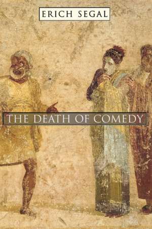 The Death of Comedy de Erich Segal