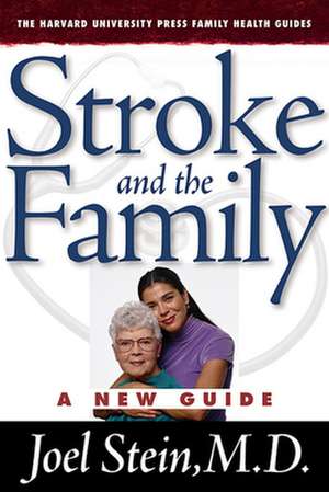 Stroke and the Family – A New Guide de Joel Stein