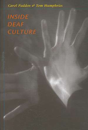 Inside Deaf Culture de Carol Padden