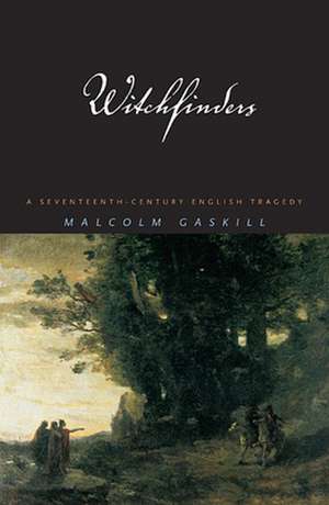 Witchfinders de Malcolm Gaskill