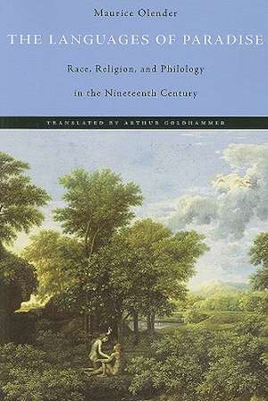 The Languages of Paradise – Race Religion and Philology in the Nineteenth Century de Maurice Olender