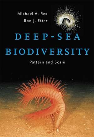 Deep–Sea Biodiversity – Pattern and Scale de Michael Rex