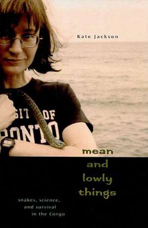 Mean and Lowly Things de Kate Jackson