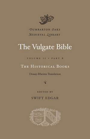The Vulgate Bible de Swift Edgar