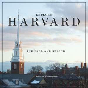 Explore Harvard – The Yard and Beyond de Harvard Univers