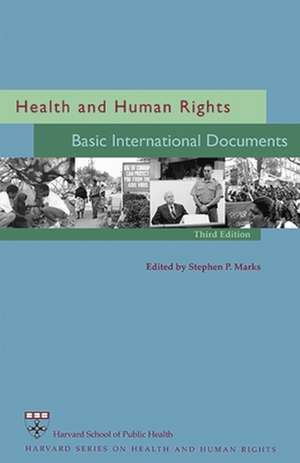 Health and Human Rights – Basic International Documents 3e de Stephen P. Marks