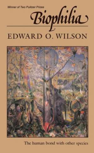 Biophilia de Edward O Wilson