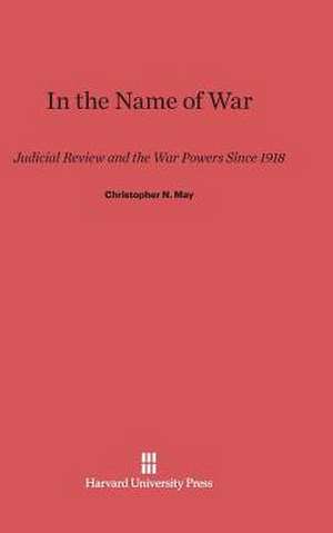 In the Name of War de Christopher N. May