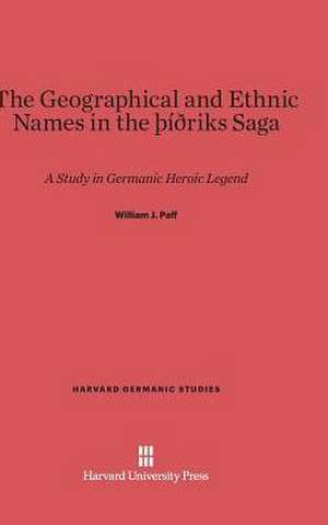 The Geographical and Ethnic Names in the þíðriks Saga de William J. Paff