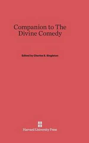 Companion to The Divine Comedy de Charles S. Singleton