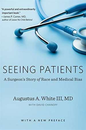 Seeing Patients de Augustus A White