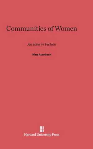 Communities of Women de Nina Auerbach