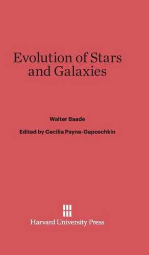 Evolution of Stars and Galaxies de Walter Baade