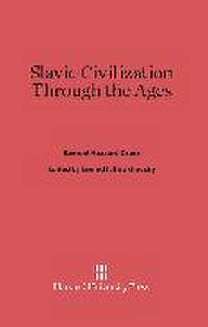 Slavic Civilization Through the Ages de Samuel H. Cross