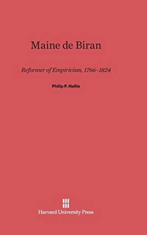 Maine de Biran de Philip P. Hallie