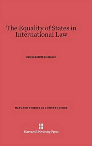 The Equality of States in International Law de Edwin Dewitt Dickinson