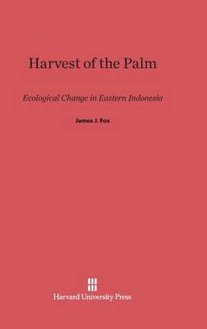 Harvest of the Palm de James J. Fox