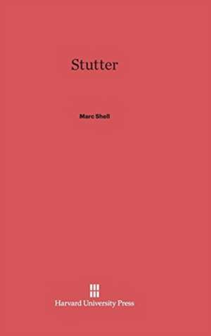 Stutter de Marc Shell