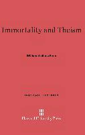 Immortality and Theism de William Wallace Fenn