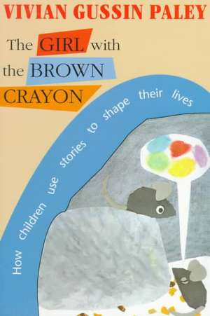 The Girl with the Brown Crayon (Paper) de Vivian Gussin Paley