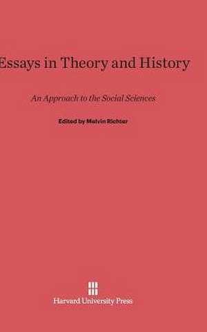 Essays in Theory and History de Melvin Richter