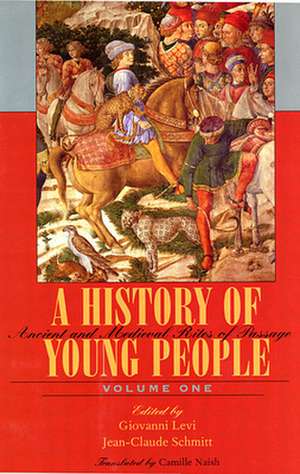 A History of Young People V 1 – Ancient & Medieval Rites of Passage (Paper) de Giovanni Levi