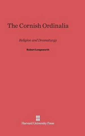 The Cornish Ordinalia de Robert Longsworth