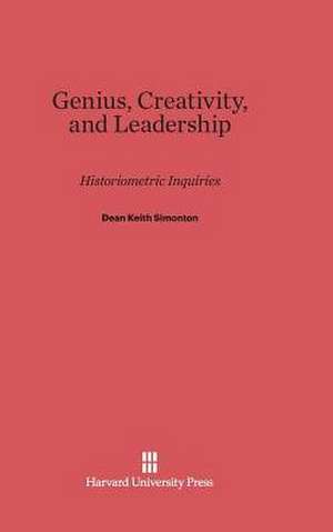 Genius, Creativity, and Leadership de Dean Keith Simonton