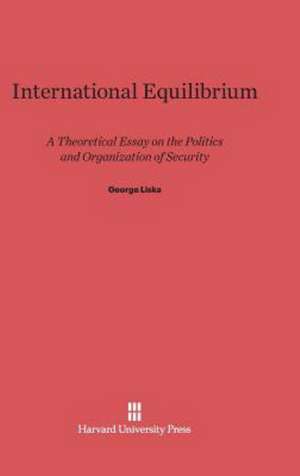 International Equilibrium de George Liska