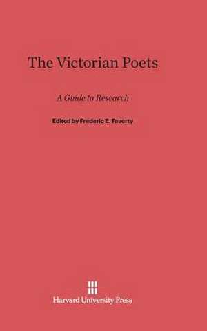 The Victorian Poets de Frederic E. Faverty