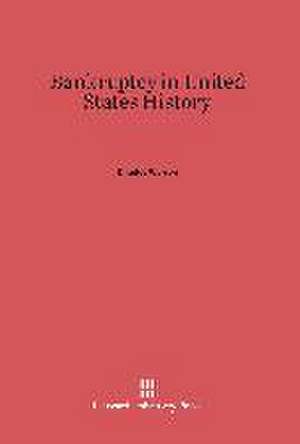 Bankruptcy in United States History de Charles Warren