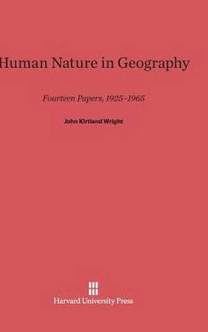 Human Nature in Geography de John Kirtland Wright