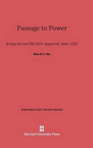 Passage to Power de Silas H. L. Wu