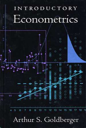 Introductory Econometrics de Arthur Goldberger