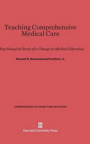 Teaching Comprehensive Medical Care de Kenneth R. Hammond