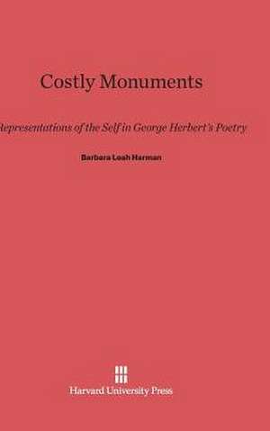 Costly Monuments de Barbara Leah Harman