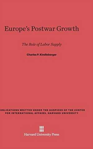 Europe's Postwar Growth de Charles P. Kindleberger