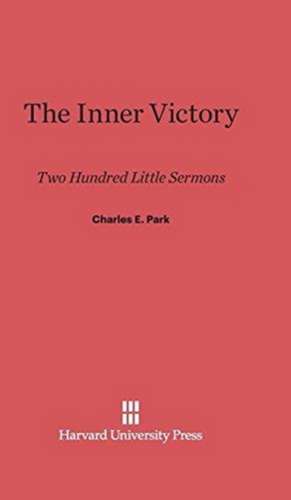 The Inner Victory de Charles E. Park