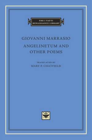 Angelinetum and Other Poems de Giovanni Marrasio