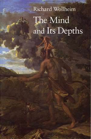 The Mind & its Depths (Paper) de Richard Wollheim