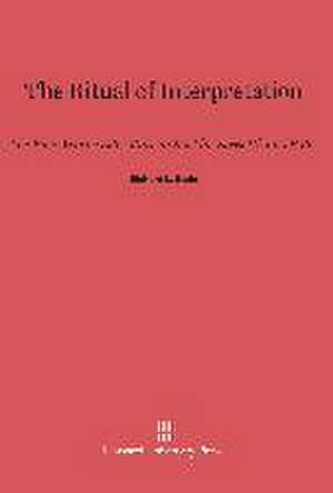 The Ritual of Interpretation de Richard L. Stein