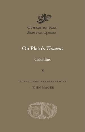 On Plato′s Timaeus de Calcidius Calcidius