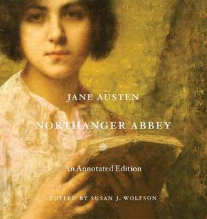 Northanger Abbey – An Annotated Edition de Jane Austen